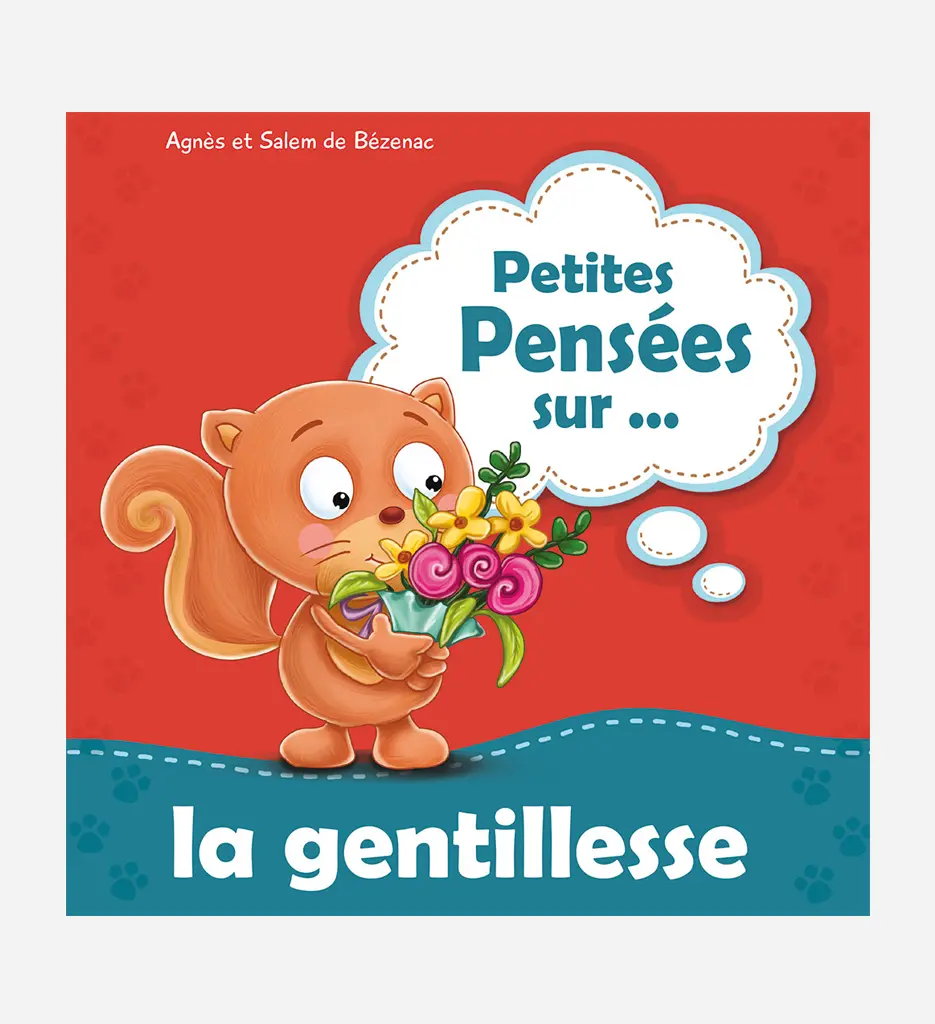 Petites pensées sur la gentillesse