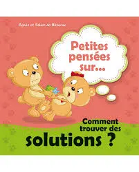 Petites pensées sur comment trouver des solutions ?
