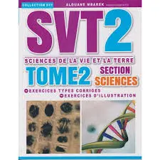 SVT 2éme science de la vie et la terre section sciences T2